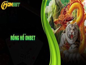 Hướng dẫn chơi game rồng hổ